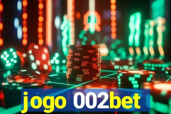 jogo 002bet